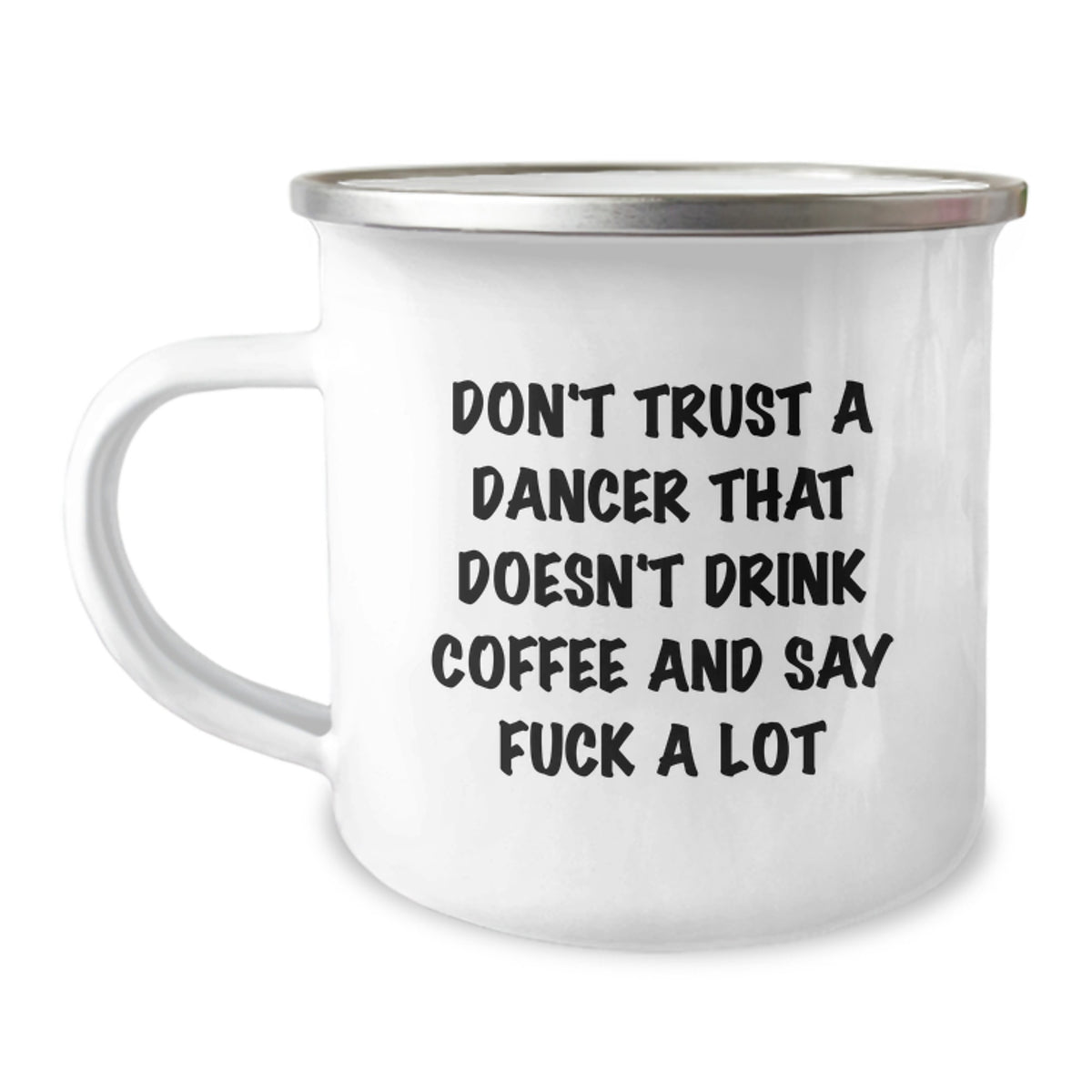 Funny Dancer Gifts, Coffee Lovers Say 'F--k A Lot', Christmas Unique Camping Mugs for Dancers by Family, Friends - Image 1
