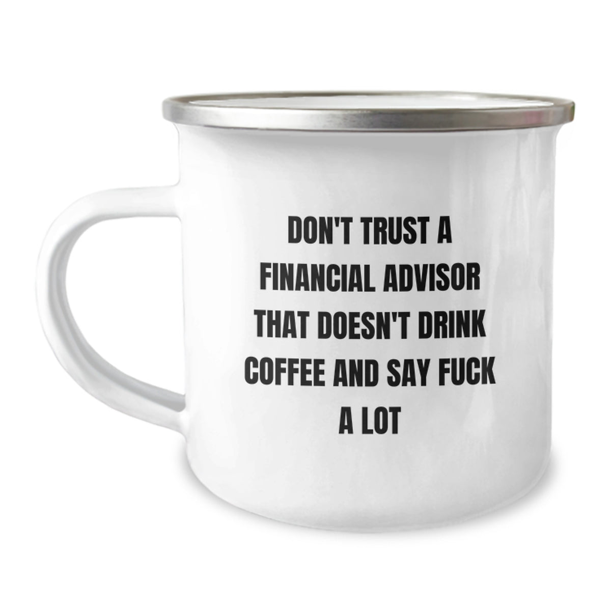 Funny Financial Advisor Gifts for Men from Family - Don't Trust A Financial Advisor That Doesn't Drink Coffee And Say F--k A Lot Christmas Unique Mugs for Financial Advisors - Image 1