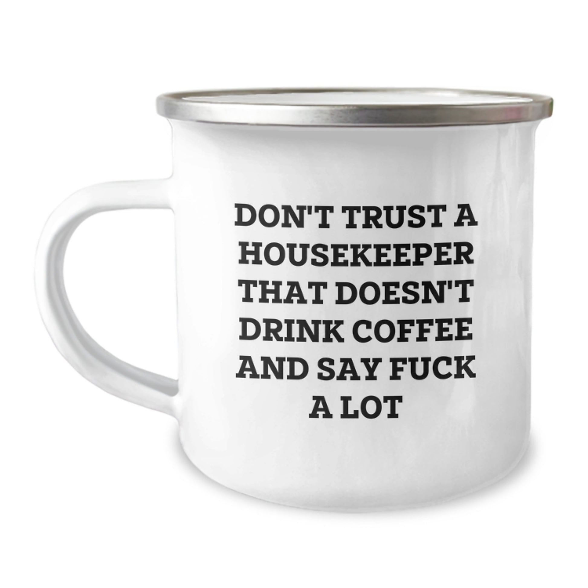 Funny Housekeeper Gifts for Her, Housekeeper Camping Mug with Sassy Quote, Gifts from Friends and Family for Christmas - Image 1