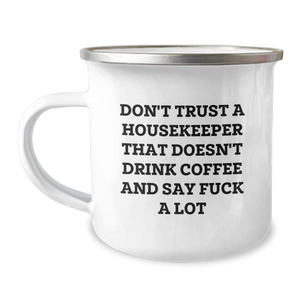 Funny Housekeeper Gifts for Her, Housekeeper Camping Mug with Sassy Quote, Gifts from Friends and Family for Christmas - Image 1
