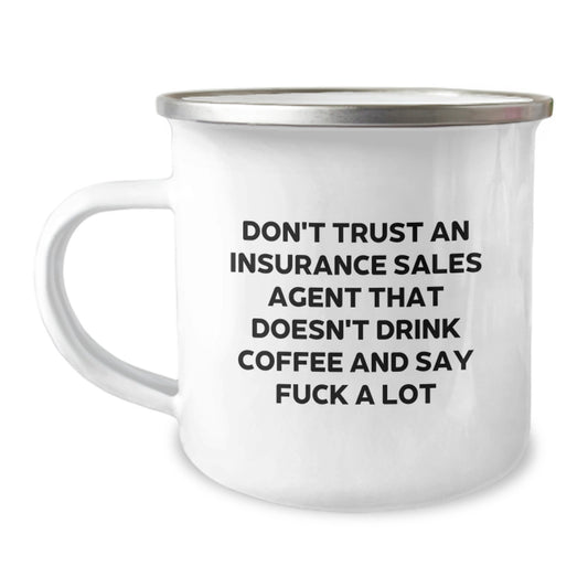 Funny Insurance Sales Agent Gifts for Christmas Unique Coffee Mug, 'Don't Trust An Insurance Sales Agent That Doesn't Drink Coffee And Say F--k A Lot', Gifts from Friends to Insurance Sales Agent Men - Image 1
