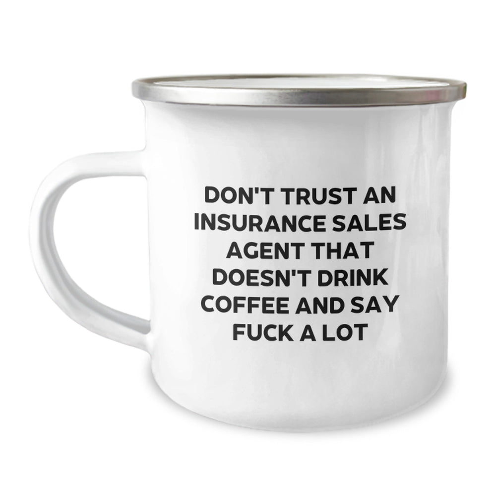 Funny Insurance Sales Agent Gifts for Christmas Unique Coffee Mug, 'Don't Trust An Insurance Sales Agent That Doesn't Drink Coffee And Say F--k A Lot', Gifts from Friends to Insurance Sales Agent Men - Image 1