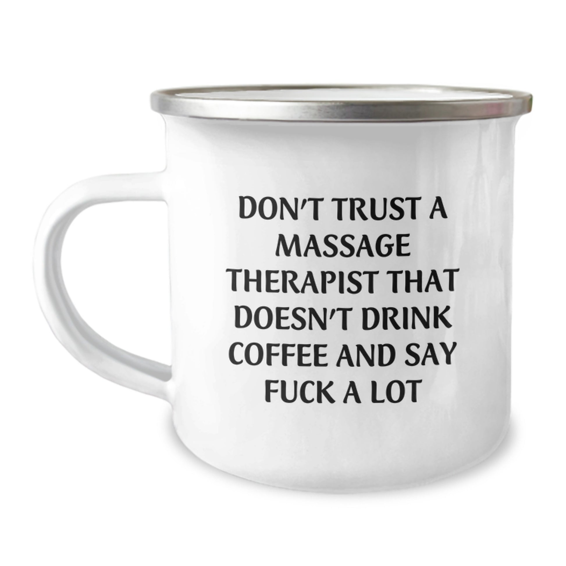 Massage Therapist Graduation Gifts from Friends - Funny Camping Mug 'Don't Trust A Massage Therapist That Doesn't Drink Coffee' - Unique Gifts for Massage Therapist Men or Women - Image 1