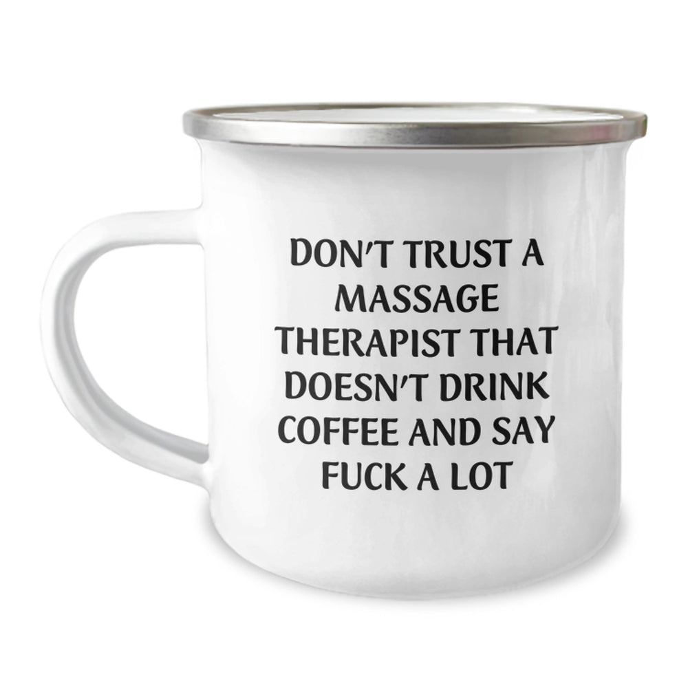 Massage Therapist Graduation Gifts from Friends - Funny Camping Mug 'Don't Trust A Massage Therapist That Doesn't Drink Coffee' - Unique Gifts for Massage Therapist Men or Women - Image 1