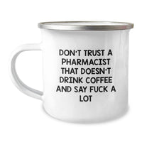 Load image into Gallery viewer, Funny Pharmacist Gifts for Birthday, Camping Mug for Men, Women, Friends, Coworkers, and Family - &#39;Don&#39;t Trust A Pharmacist That Doesn&#39;t Drink Coffee&#39; Quote, 12 oz Stainless Steel with Enamel Finish - Image 1
