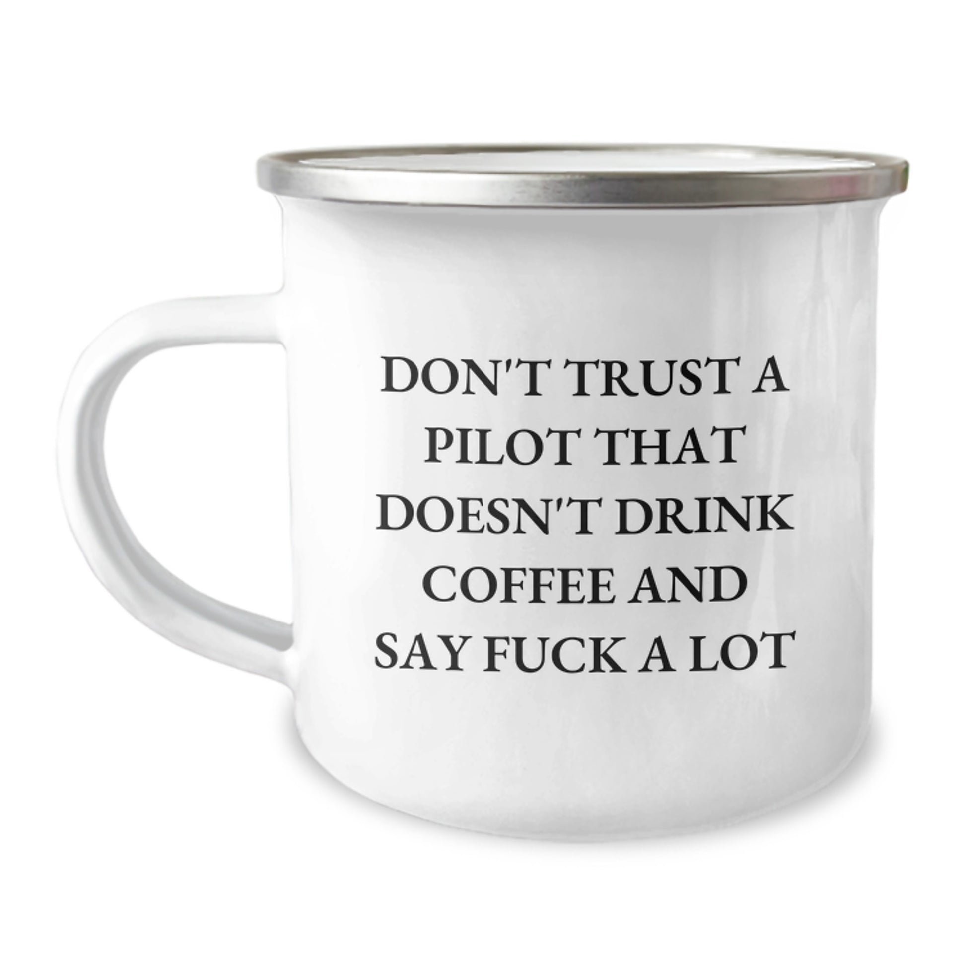 Funny Pilot Gifts, Don't Trust A Pilot That Doesn't Drink Coffee And Say F--k A Lot, Birthday Unique Presents for Men and Women Friends and Family - Image 1