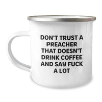 Load image into Gallery viewer, Funny Preacher Gifts from Men to Friends - Don&#39;t Trust a Preacher That Doesn&#39;t Drink Coffee, Gifts for Preachers on Birthday - Image 1
