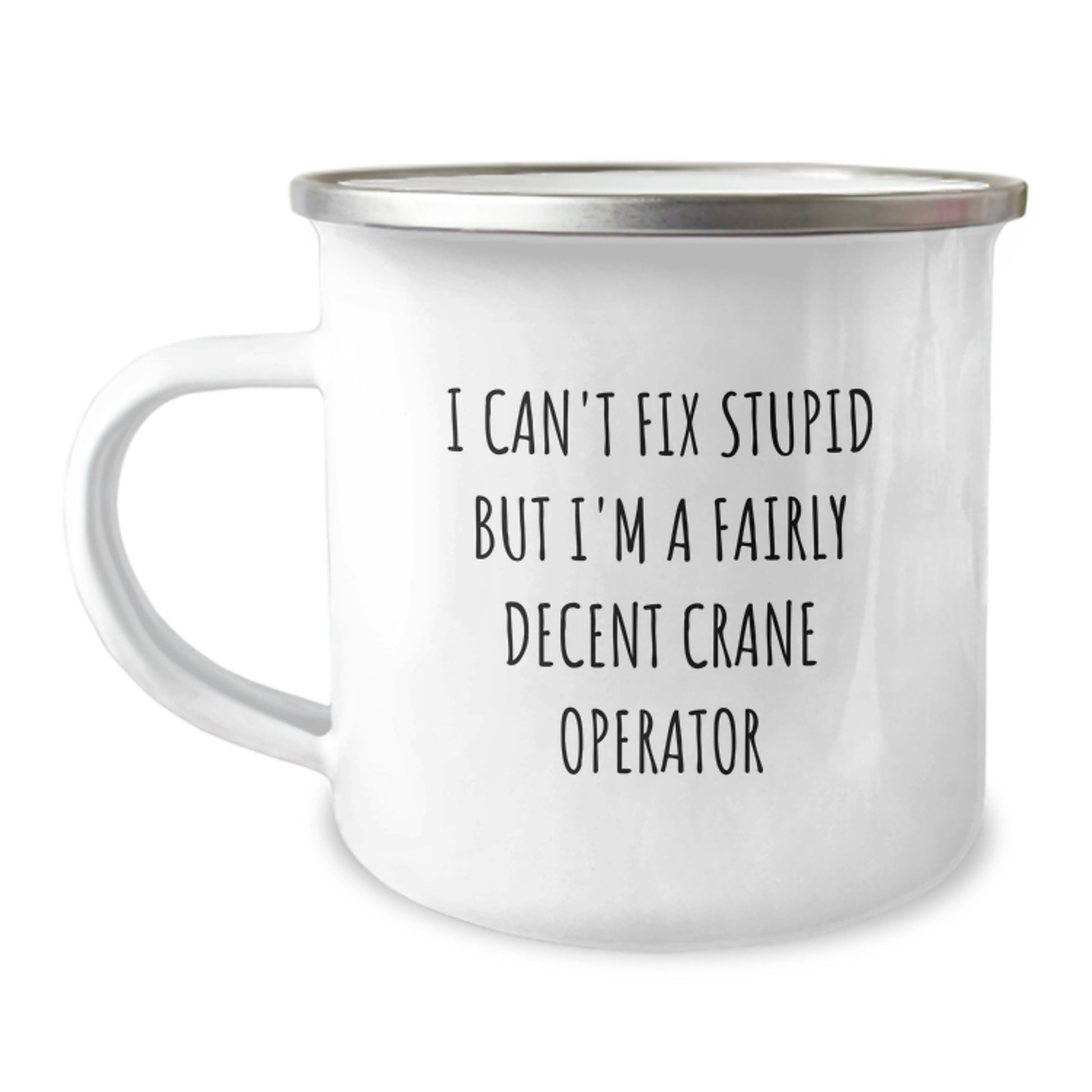 Funny Crane Operator Camping Mug, Christmas Unique Gifts from Friends, for Crane Operator Men, 12 oz Stainless Steel - Image 1