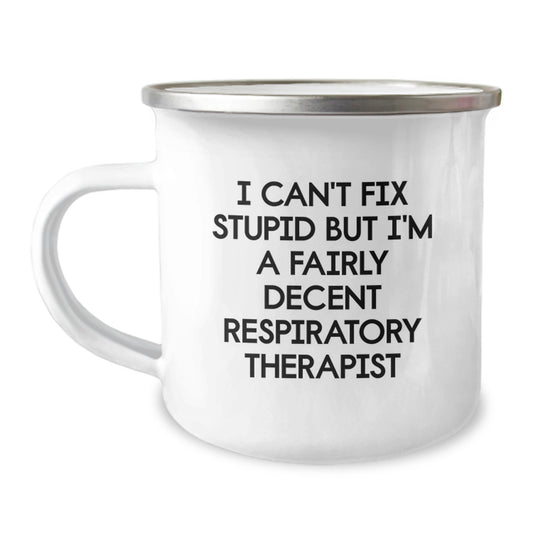 Funny Inspirational Gifts from Friends or Family for Respiratory Therapist Birthday Unique Camping Mug - Image 1