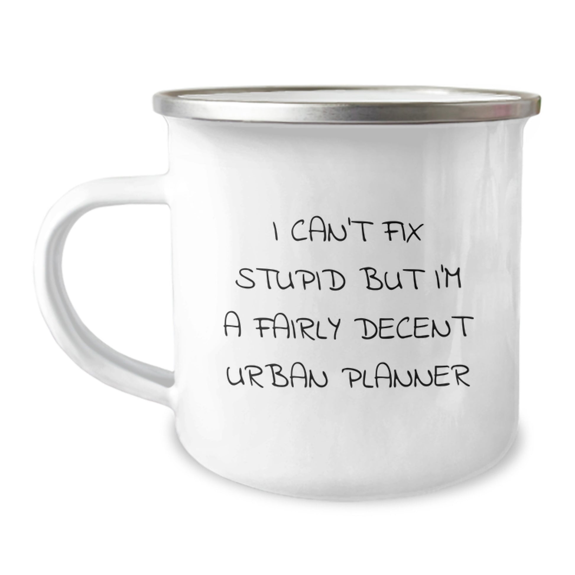 Funny Urban Planner Gifts for Him - I Can't Fix Stupid Camping Mug, Ideal Gift from Friends, Coworkers, or Family at Christmas - Image 1