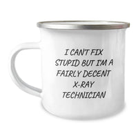 Load image into Gallery viewer, X-Ray Technician Gifts, Funny Quote, Camping Mug, Birthday Unique Gifts from Friends to X-Ray Technician - Image 1
