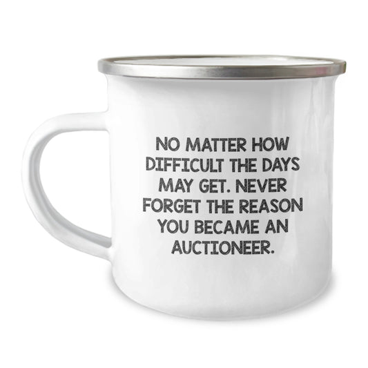 Funny Auctioneer Gifts from Men Christmas Unique Gifts for Auctioneers - Camping Mug with Inspirational Quote - Image 1