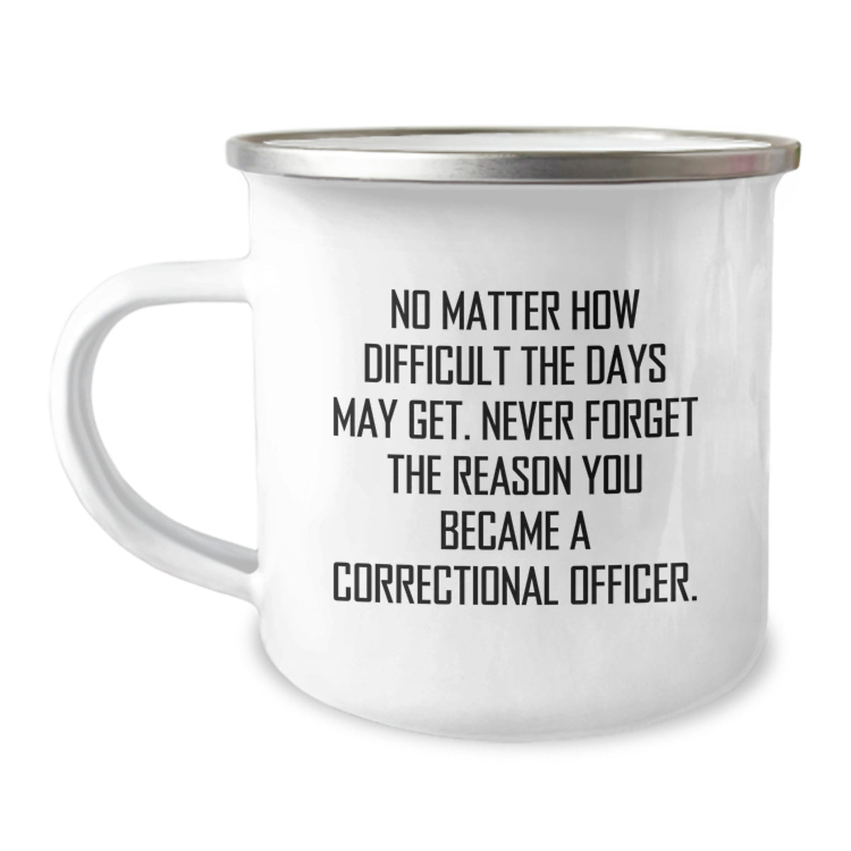 Correctional Officer Inspirational Gifts for Men, Funny Camping Mug with Quote, Gifts from Family or Friends, Birthday Unique Gifts - Image 1