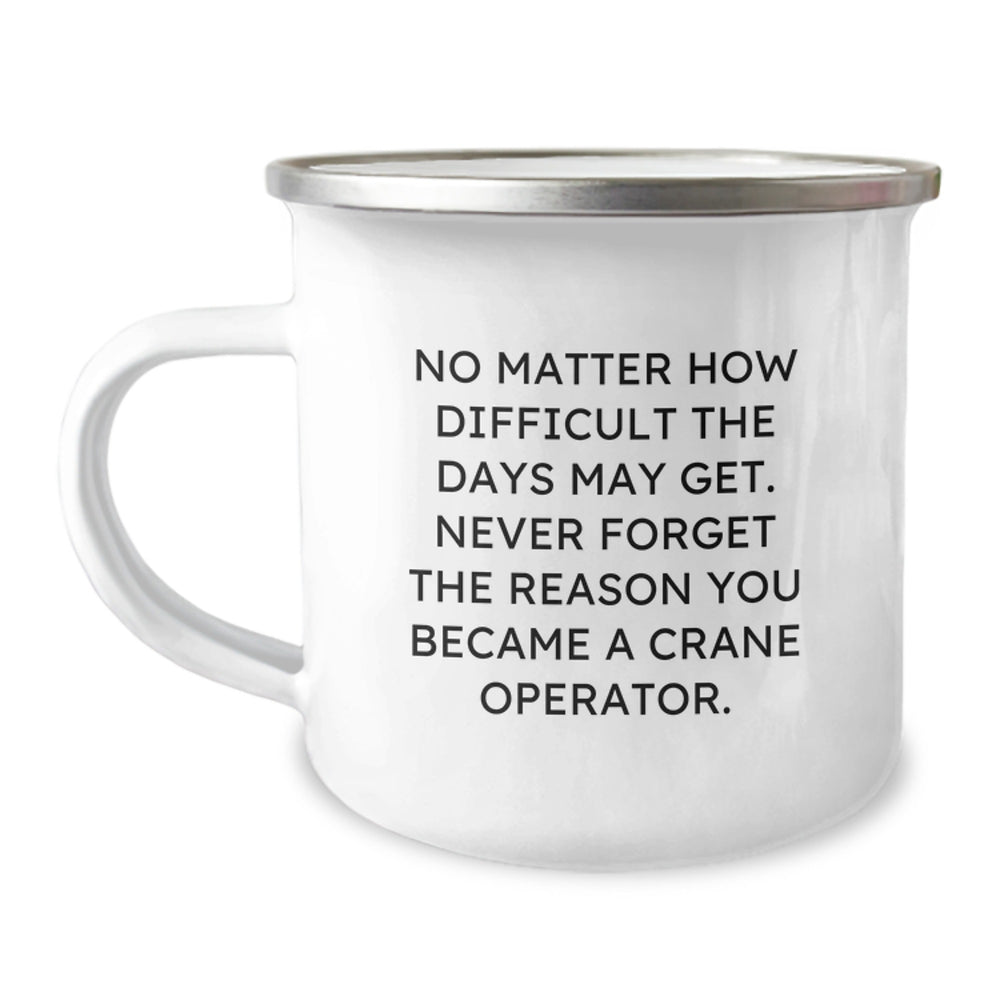 Christmas Unique Gifts for Crane Operator Men - Inspirational Quotes Camping Mug, Funny Saying for Family Friends Coworkers - Image 1