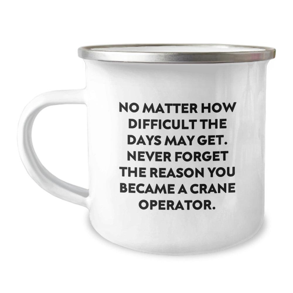 Funny Crane Operator Gifts for Men - Crane Operator Camping Mug with Inspirational Quote - Gifts from Friends and Family for Christmas - Image 1