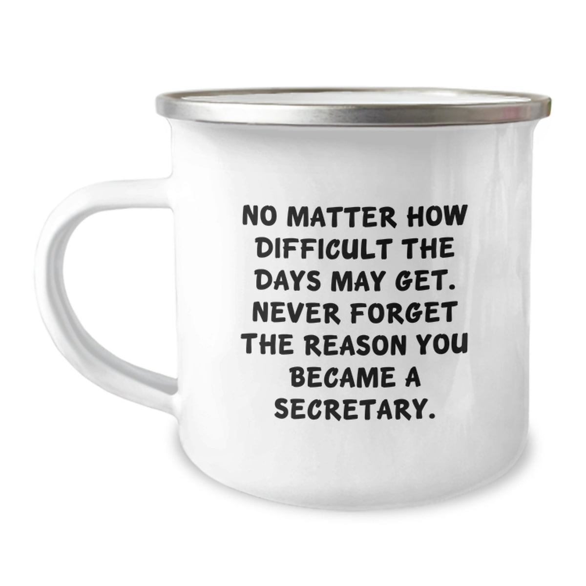 Secretary Inspiration Gifts from Friends, Funny Quote Camping Mug for Birthday, 12 oz Stainless Steel with Enamel Finish, Perfect for Secretaries, Gifts for Secretary - Image 1