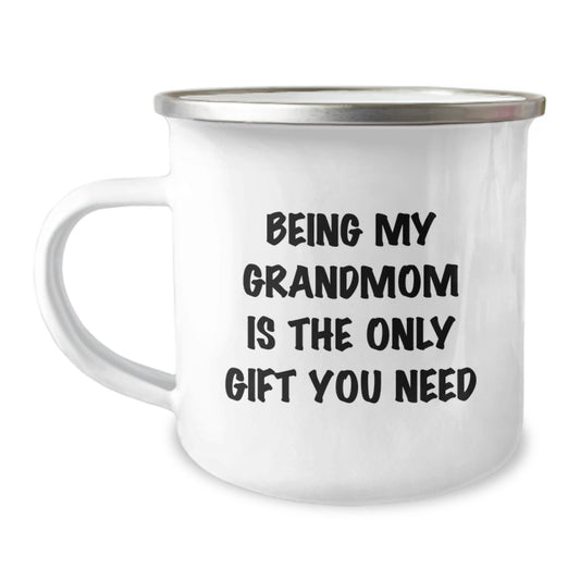 Funny Grandmom Gifts from Men to Grandmom - Camping Mug for Birthday 'Being My Grandmom Is The Only Gift You Need' - Unique Gifts for Grandmom - Image 1