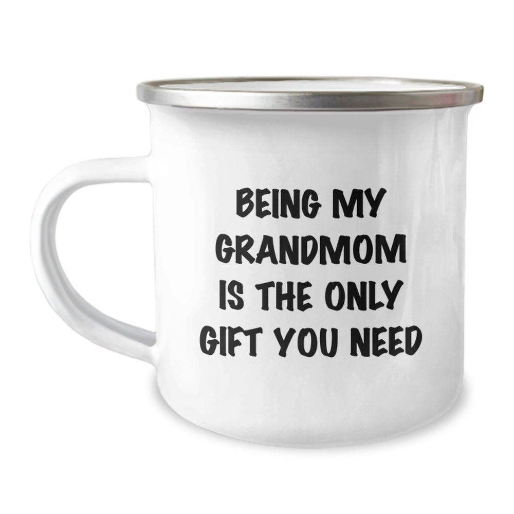 Funny Grandmom Gifts from Men to Grandmom - Camping Mug for Birthday 'Being My Grandmom Is The Only Gift You Need' - Unique Gifts for Grandmom - Image 1