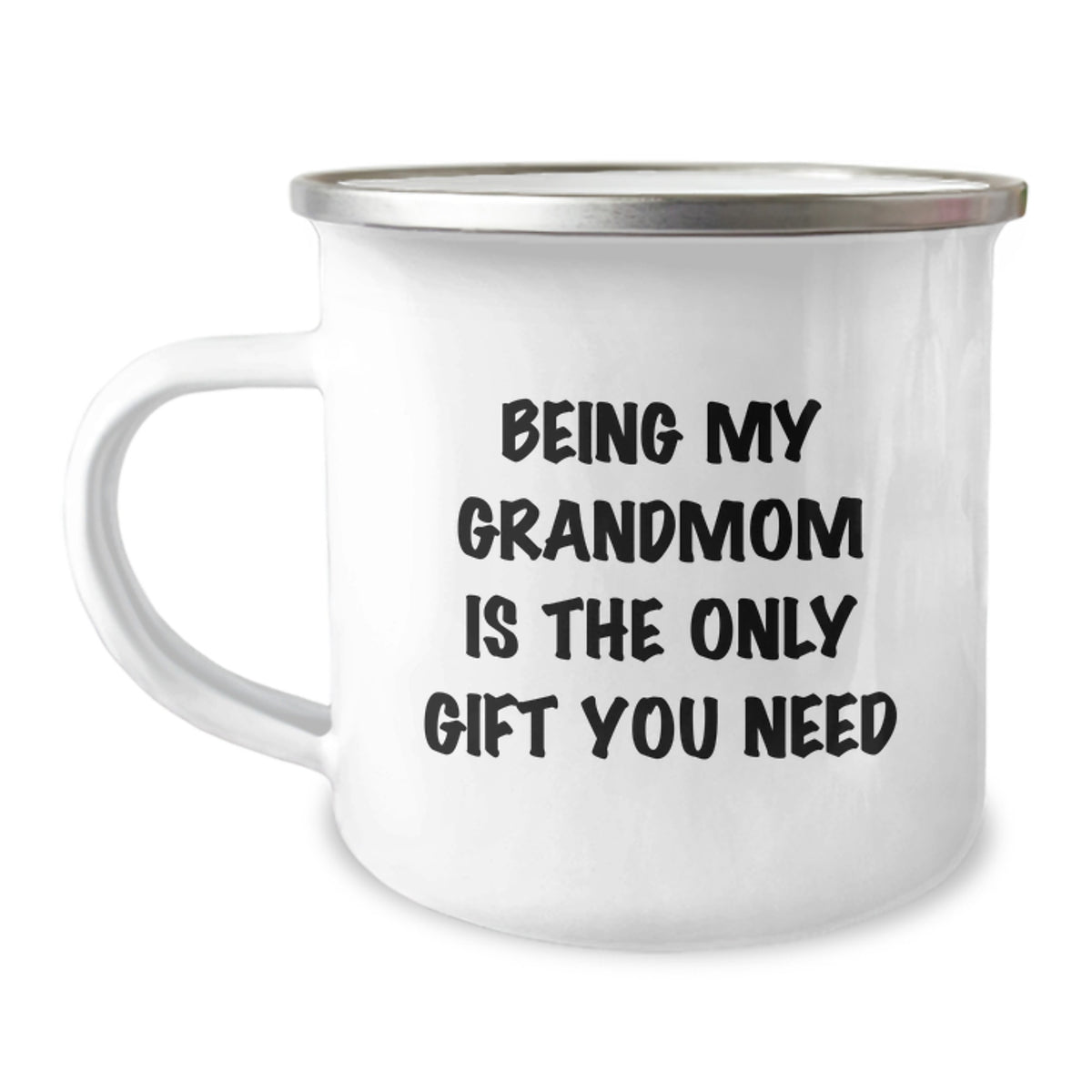Funny Grandmom Gifts from Men to Grandmom - Camping Mug for Birthday 'Being My Grandmom Is The Only Gift You Need' - Unique Gifts for Grandmom - Image 1