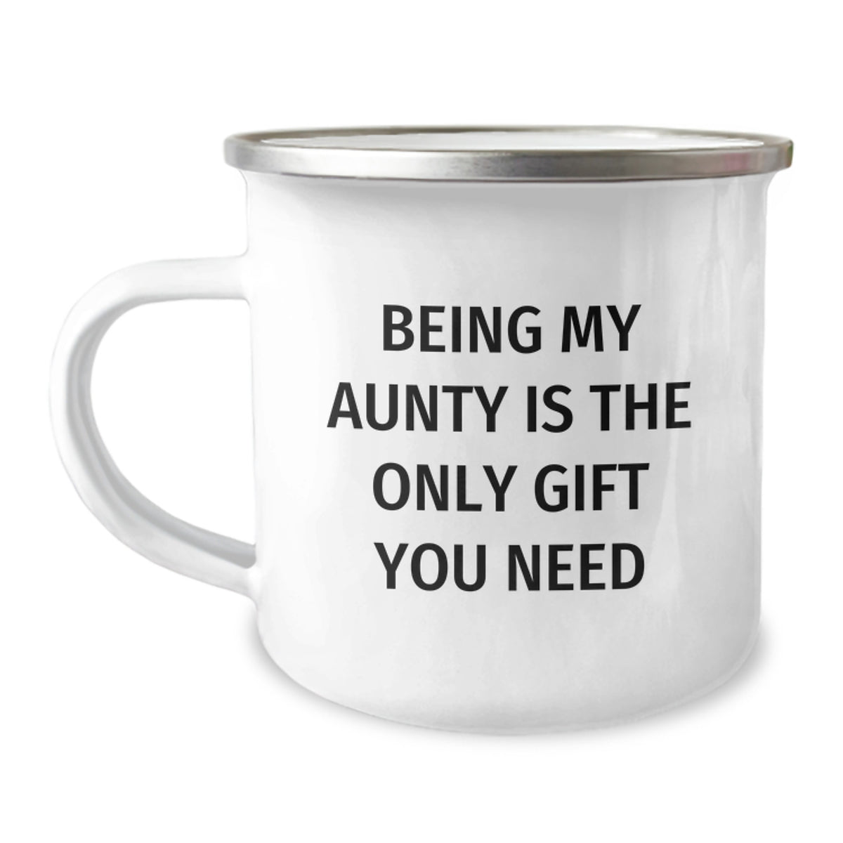 Funny Aunty Gifts from Men, Christmas Unique Presents for Aunty, Camping Mug with 'Being My Aunty Is The Only Gift You Need' Quote - Image 1