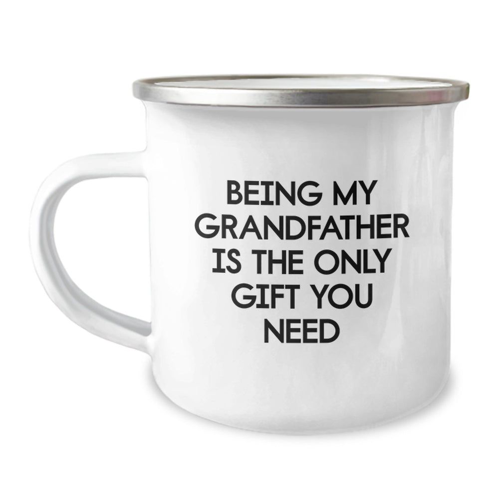 Funny Grandfather Gifts from Family, Being My Grandfather Is The Only Gift You Need Camping Mug for Dad, Unique Christmas Unique Gifts for Grandfather - Image 1