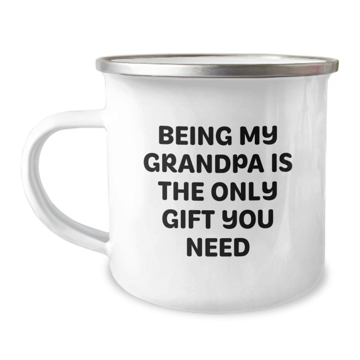 Funny Grandpa Gifts, Being My Grandpa Is The Only Gift You Need, 12 oz Camping Mug for Birthday, Gifts from Men to Grandpa - Image 1