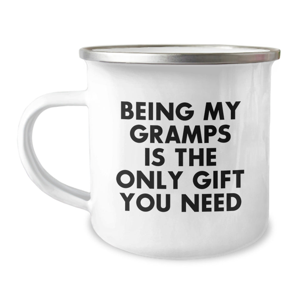 Gramps Camping Mug, Funny Quote 'Being My Gramps Is The Only Gift You Need', Gifts for Gramps, Unique Christmas Unique Gifts from Family - Image 1