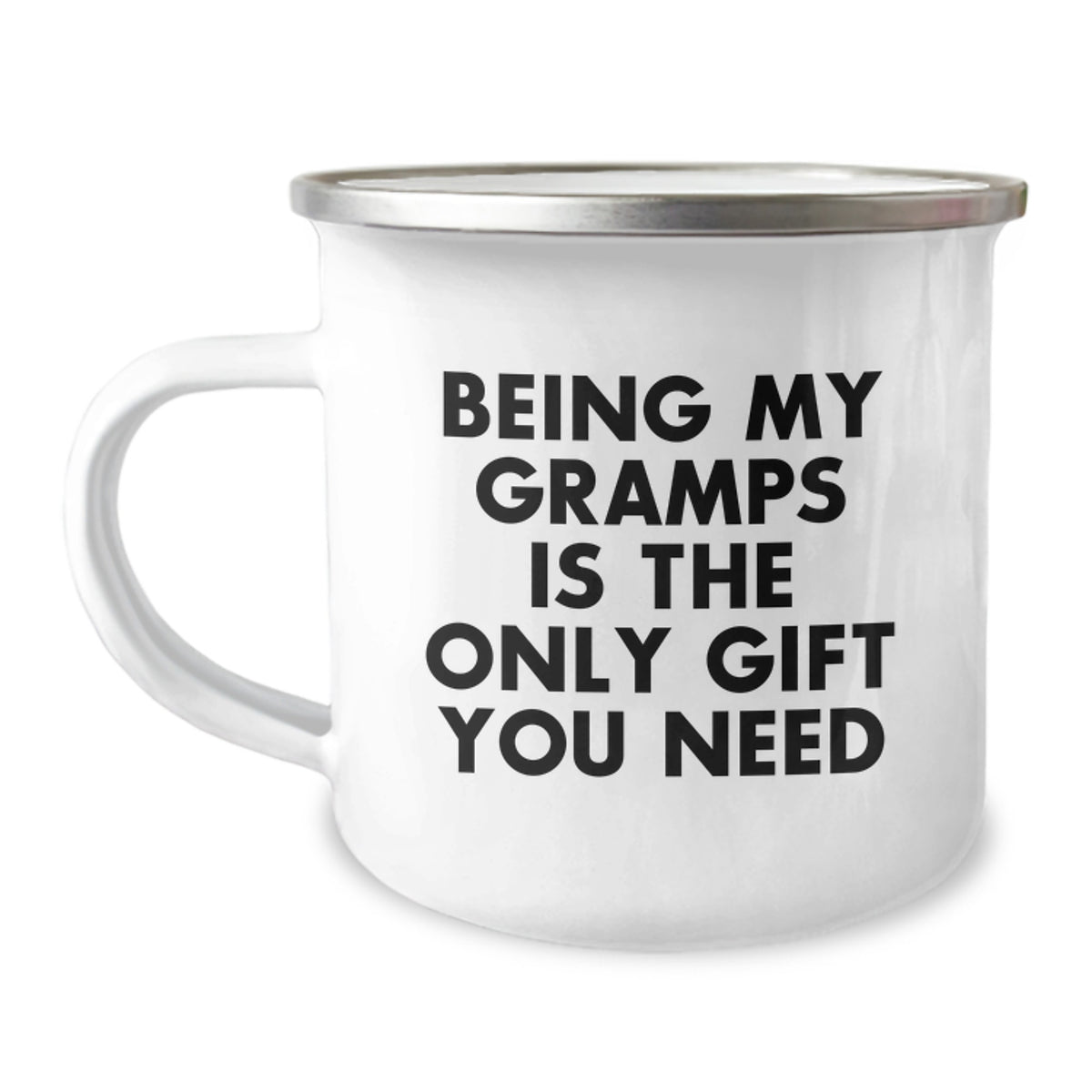 Gramps Camping Mug, Funny Quote 'Being My Gramps Is The Only Gift You Need', Gifts for Gramps, Unique Christmas Unique Gifts from Family - Image 1