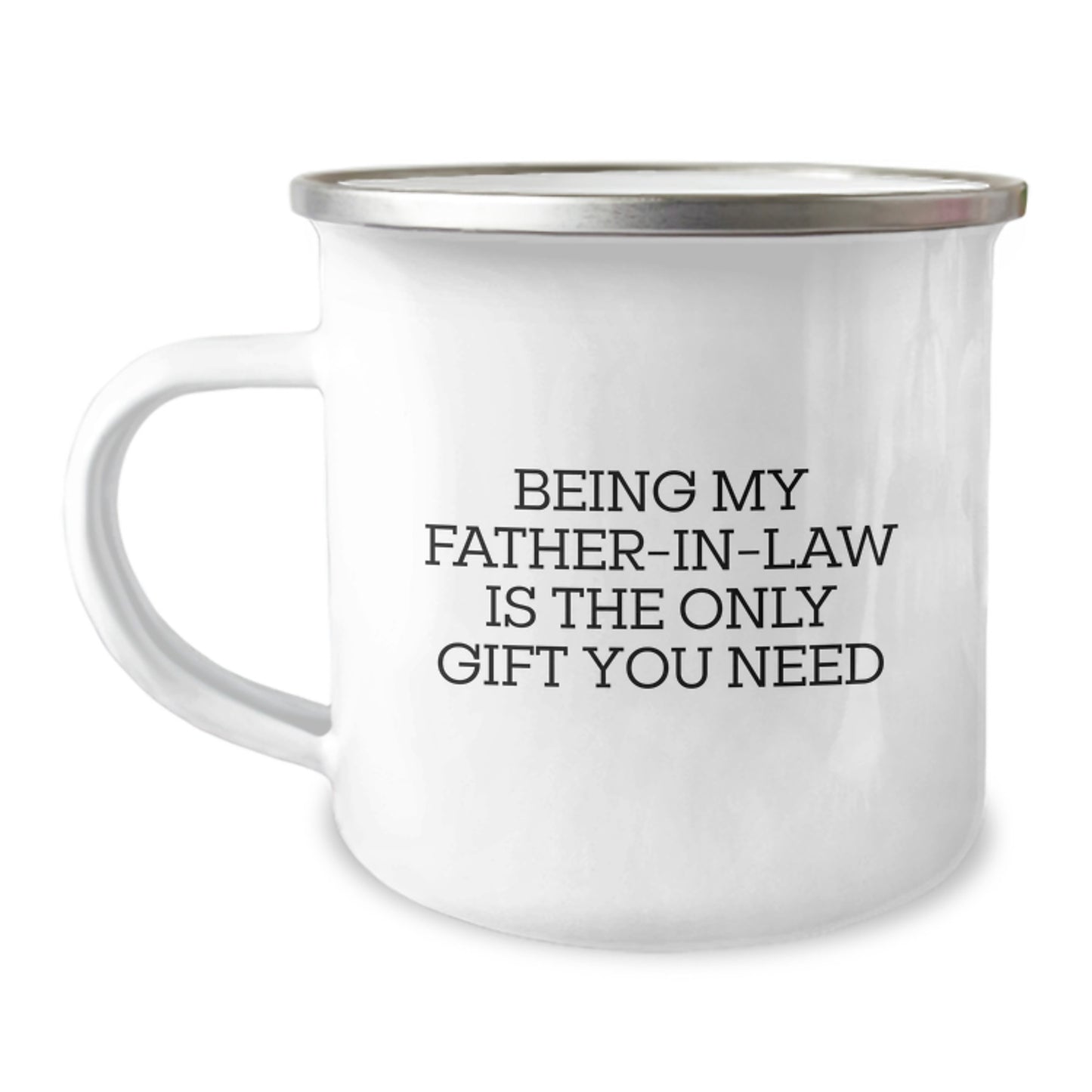 Funny Gifts from Men to Father-in-law - Camping Mug for Husband's Dad - Being My Father-in-law Is The Only Gift You Need, Unique Christmas Unique Gifts for Dad - Image 1