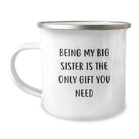 Load image into Gallery viewer, Funny Big Sister Gifts, Unique Christmas Unique Gifts for Big Sister, Camping Mug - Being My Big Sister Is The - Image 1
