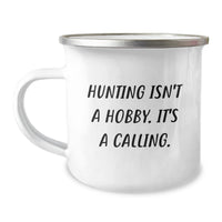 Load image into Gallery viewer, Funny Hunting Gifts from Men to Friends - Christmas Unique Mugs for Hunting Lovers - 'Hunting Isn't A Hobby. It's A Calling.' Camping Mug - Image 1

