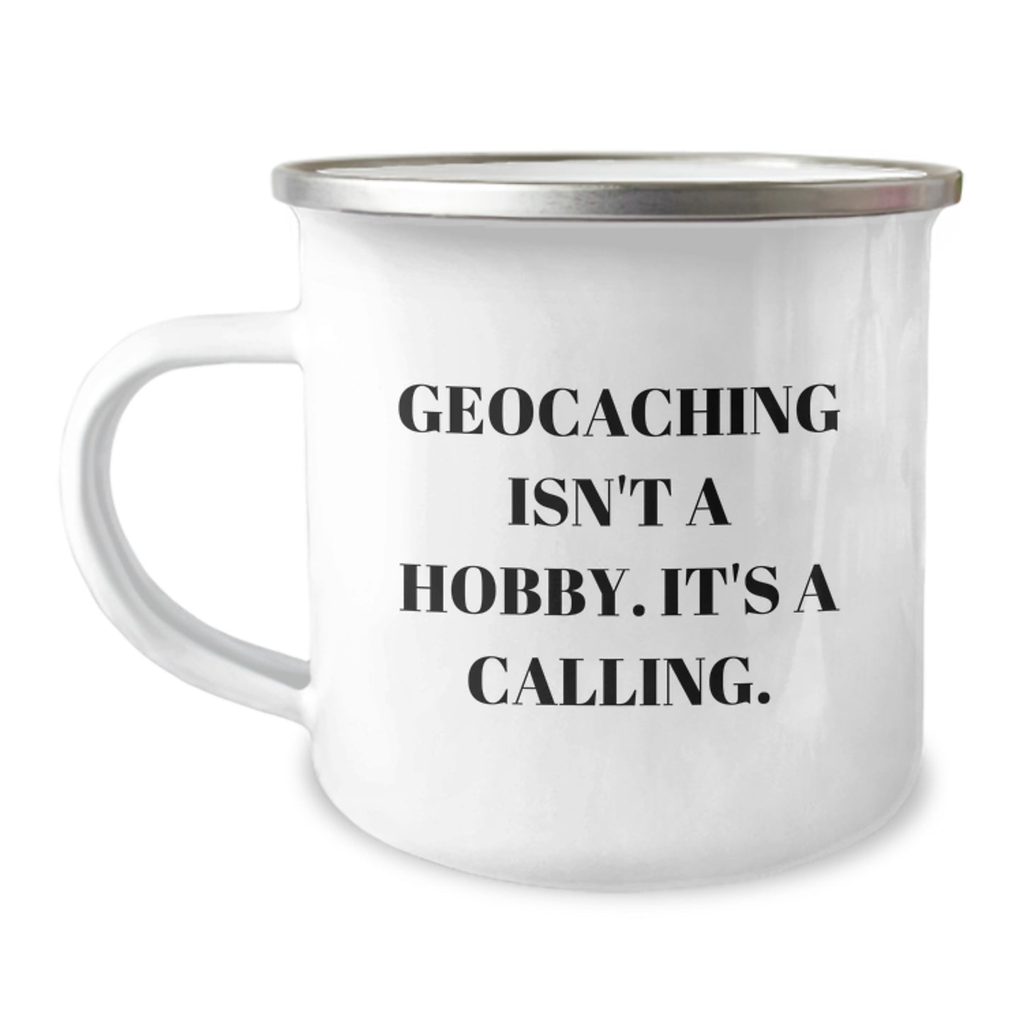 Geocaching Enthusiasts Gifts from Friends, Unique Birthday Unique Gifts for Geocaching Lovers with Humorous Quote, 12 oz Camping Mug - Image 1