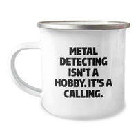 Load image into Gallery viewer, Funny Metal Detecting Camping Mug Gifts from Friends, Unique Christmas Unique Gifts for Metal Detecting Enthusiasts, Stainless Steel with Enamel Finish - Image 1
