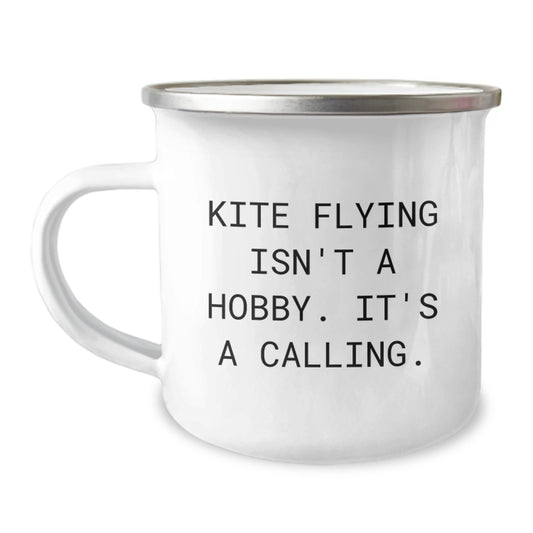Kite Flying Enthusiast Gifts for Men from Family and Friends on Christmas Unique Occasions - Funny Camping Mug with 'Kite Flying Isn't A Hobby. It's A Calling.' Quote - Image 1