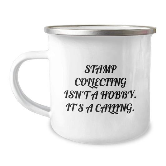 Unique Stamp Collecting Gifts for Men, Christmas Unique Gifts from Friends, Funny 'Stamp Collecting Isn't A Hobby, It's A Calling' Camping Mug - Image 1