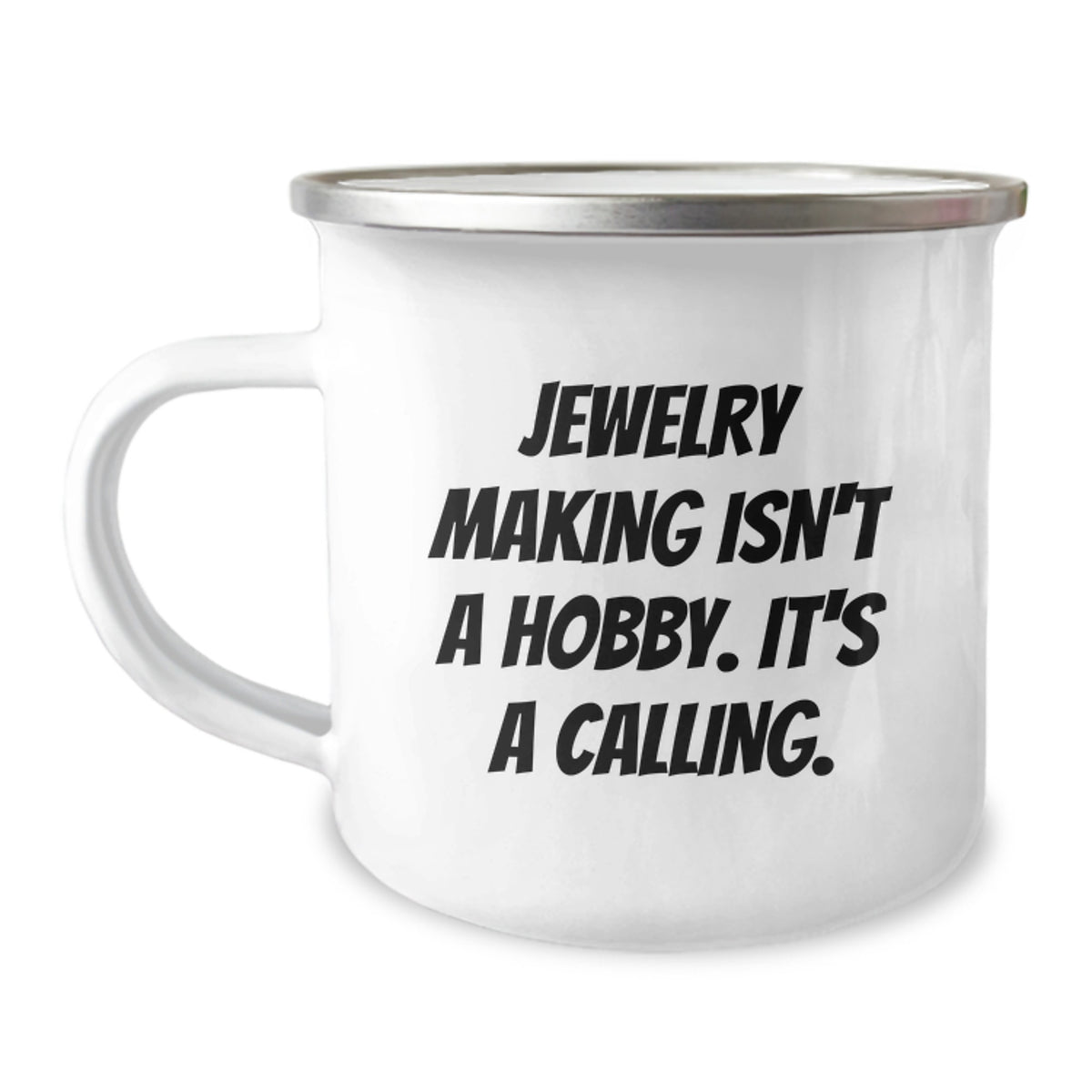 Funny Jewelry Making Inspirational Gifts from Friends for Men Stainless Steel Camping Mug - Image 1