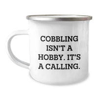 Load image into Gallery viewer, Cobbling Enthusiasts Gifts for Him or Her, Funny Camping Mug with Inspirational Quote, Gifts from Friends, Birthday Unique Presents - Image 1
