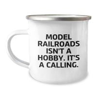 Load image into Gallery viewer, Model Railroads Camping Mug, Funny Quote Gifts for Him from Friends, Christmas Unique Presents for Men Enthusiasts, &#39;Model Railroads Isn&#39;t A Hobby. It&#39;s A Calling.&#39; - Image 1
