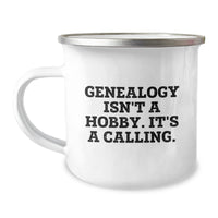 Load image into Gallery viewer, Genealogy Isn&#39;t A Hobby Gifts for Genealogy Enthusiasts, Funny Camping Mug for Women, Unique Christmas Unique Gifts from Family to Genealogy Lovers - Image 1
