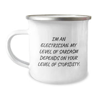 Load image into Gallery viewer, Funny Electrician Gifts for Men - Sarcasm Level Depends on Your Stupidity Camping Mug, Perfect Christmas Unique Gifts from Husband to Electrician Friend, 12 oz Stainless Steel - Image 1
