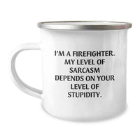 Load image into Gallery viewer, Firefighter Funny Sarcasm Gifts from Men to Firefighter Friends - Camping Mug for Christmas Unique Presents - Image 1

