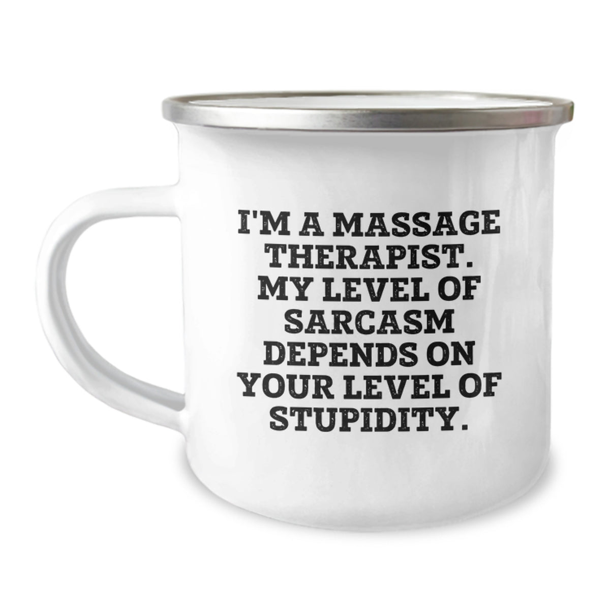 Funny Massage Therapist Gifts for Him, Camping Mug with Sarcasm Quote for Christmas Unique - Image 1