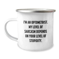 Load image into Gallery viewer, Optometrist Christmas Unique Gifts from Friends - Funny Sarcasm Camping Mug for Men, Women, and Family - Image 1
