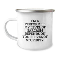 Load image into Gallery viewer, Funny Performer Gifts for Men, Women, Friends, Coworkers, Family - &#39;I&#39;m A Performer. My Level Of Sarcasm Depends On Your Level Of Stupidity.&#39; Christmas Unique Mugs from Family - Image 1
