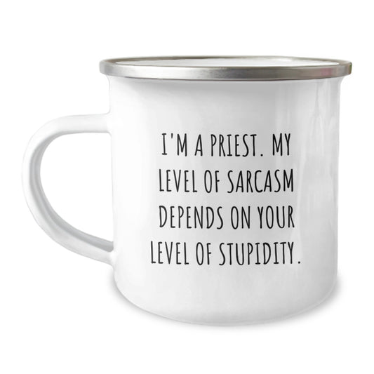 Funny Priest Gifts for Men, Priest Humor Christmas Unique Gifts from Family, Camping Mug for Priest, I'm A Priest - Sarcasm Level Depends on Your Stupidity, Funny Coffee Mug - Image 1
