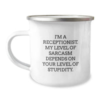 Load image into Gallery viewer, Gifts from Friends for Receptionist - Funny Sarcasm Mug, 12 oz Stainless Steel Camping Mug, Birthday Unique Present - Image 1
