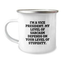 Load image into Gallery viewer, Funny Vice President Gift Mug for Birthday, Gifts from Friends to Vice President, &#39;I&#39;m A Vice President. My Level Of Sarcasm Depends On Your Level Of Stupidity.&#39; - Image 1
