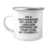 Load image into Gallery viewer, Funny Watchmaker Gifts from Men to Friends, Christmas Unique Watchmaker Presents for Watchmaker Enthusiasts, Watchmaker Camping Mug - Image 1
