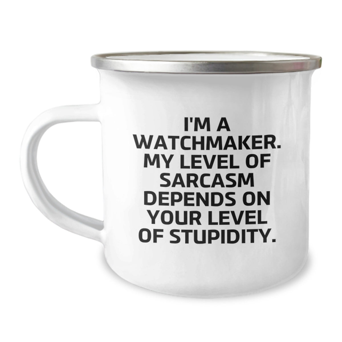 Funny Watchmaker Gifts from Men to Friends, Christmas Unique Watchmaker Presents for Watchmaker Enthusiasts, Watchmaker Camping Mug - Image 1