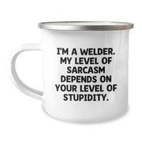 Load image into Gallery viewer, Funny Gifts from Friends for Welder Men Camping Mug, Christmas Unique Presents for Him, Inspirational Sarcasm Quotes - Image 1
